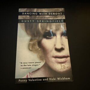 Dancing with Demons The Authorized Biography of Dusty Springfield 1st U.S. Ed.